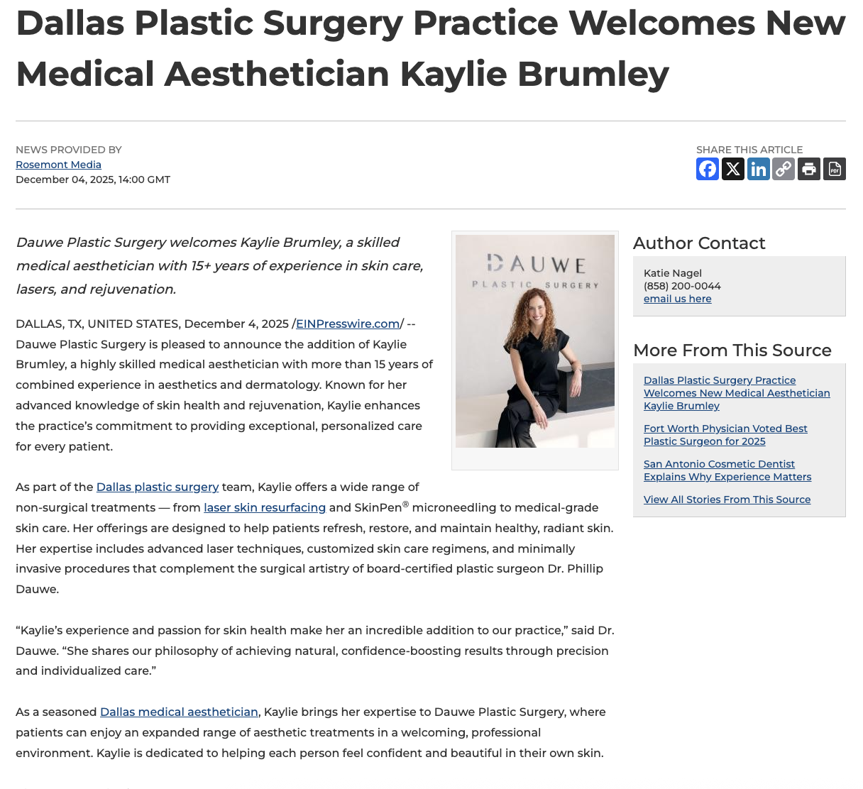 Dauwe Plastic Surgery welcomes Kaylie Brumley, a skilled medical aesthetician with many years of aesthetic experience.